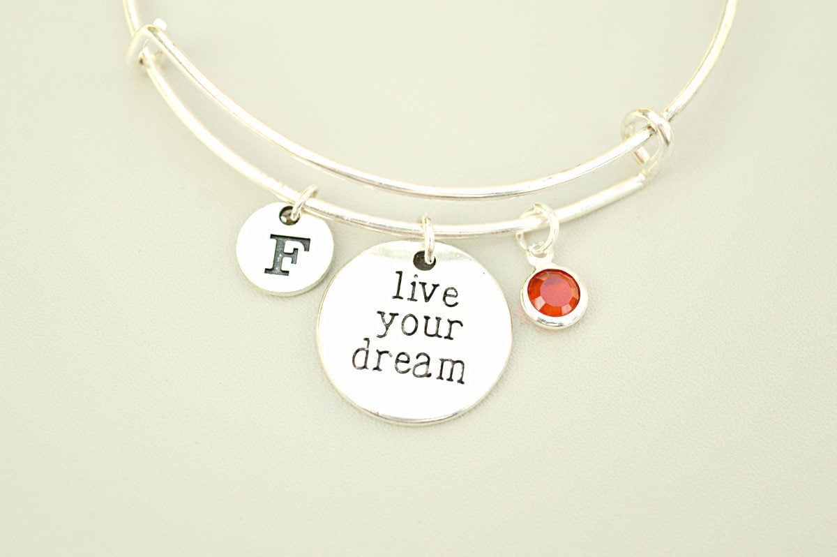 Live Your Dream bracelet - Perfect Gift for Her, Women's Jewelry